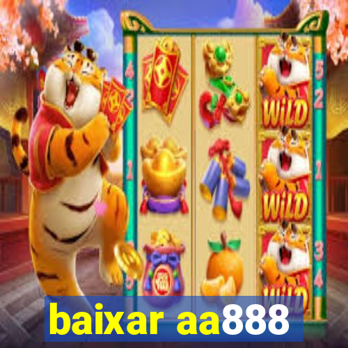 baixar aa888